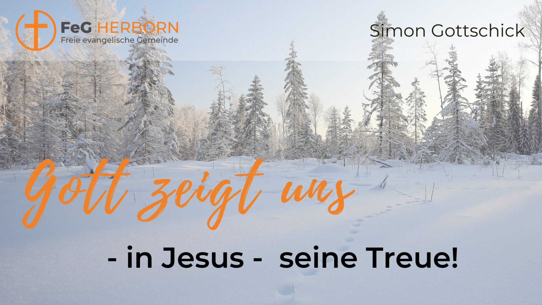 Gott zeigt uns – in Jesus – seine Treue!