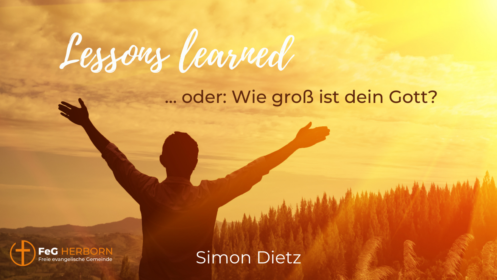 Lessons learned oder wie groß ist Gott