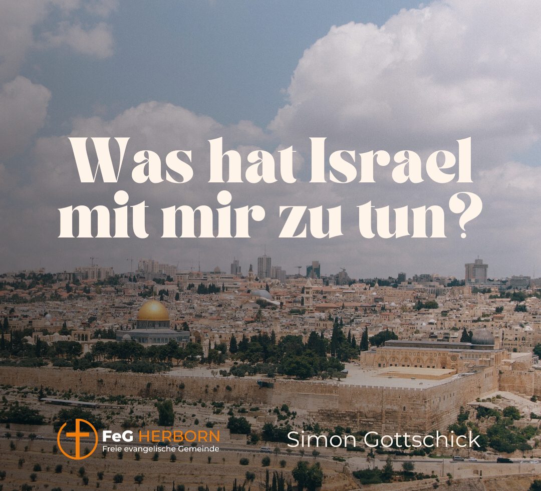 Was hat Israel mit mir zu tun?