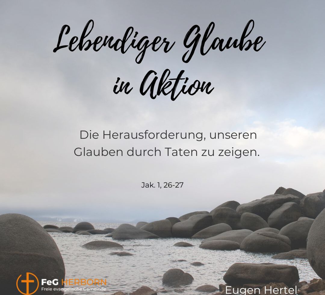 Lebender Glaube in Aktion