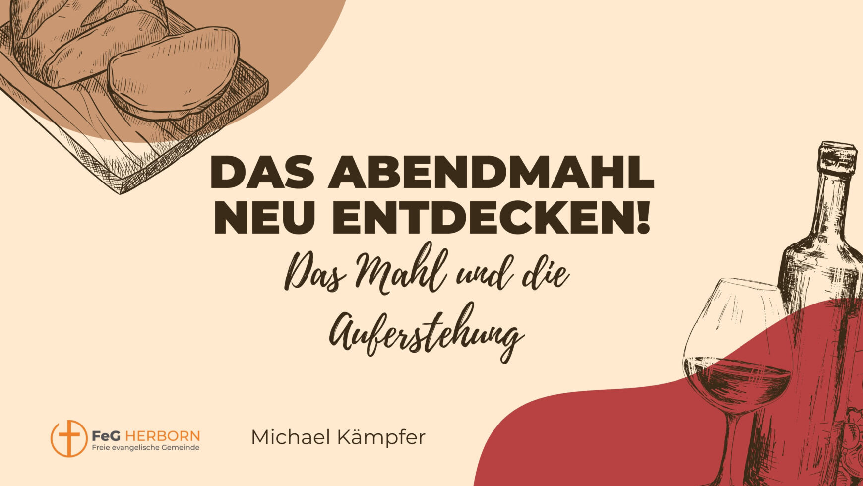 Das Mahl und die Auferstehung