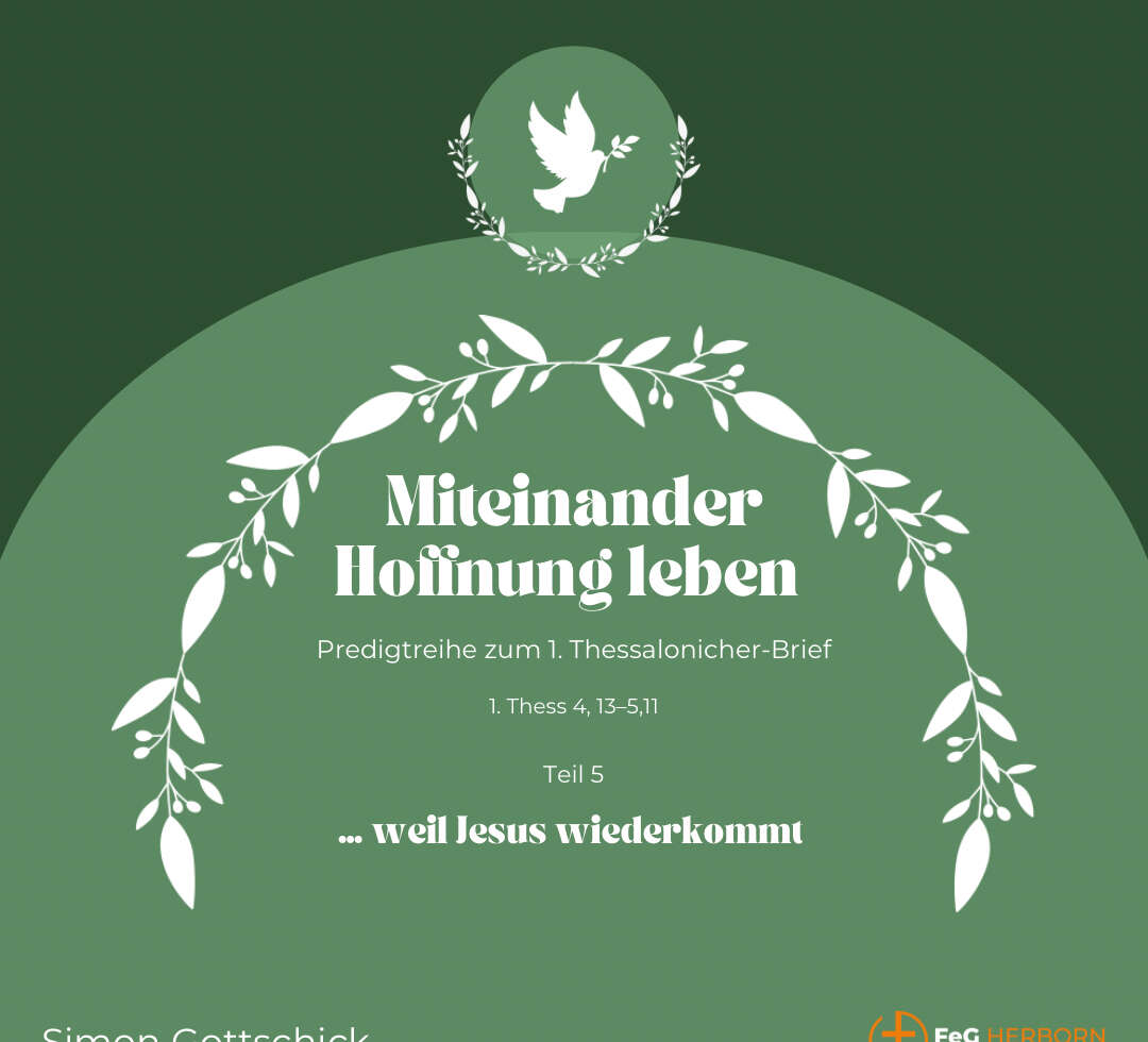 Miteinander Hoffnung leben (Teil 5)