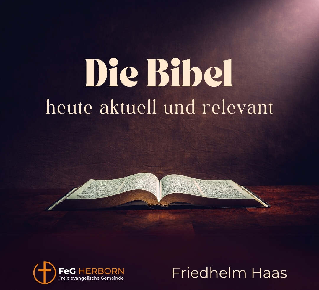 Die Bibel heute aktuell und relevant